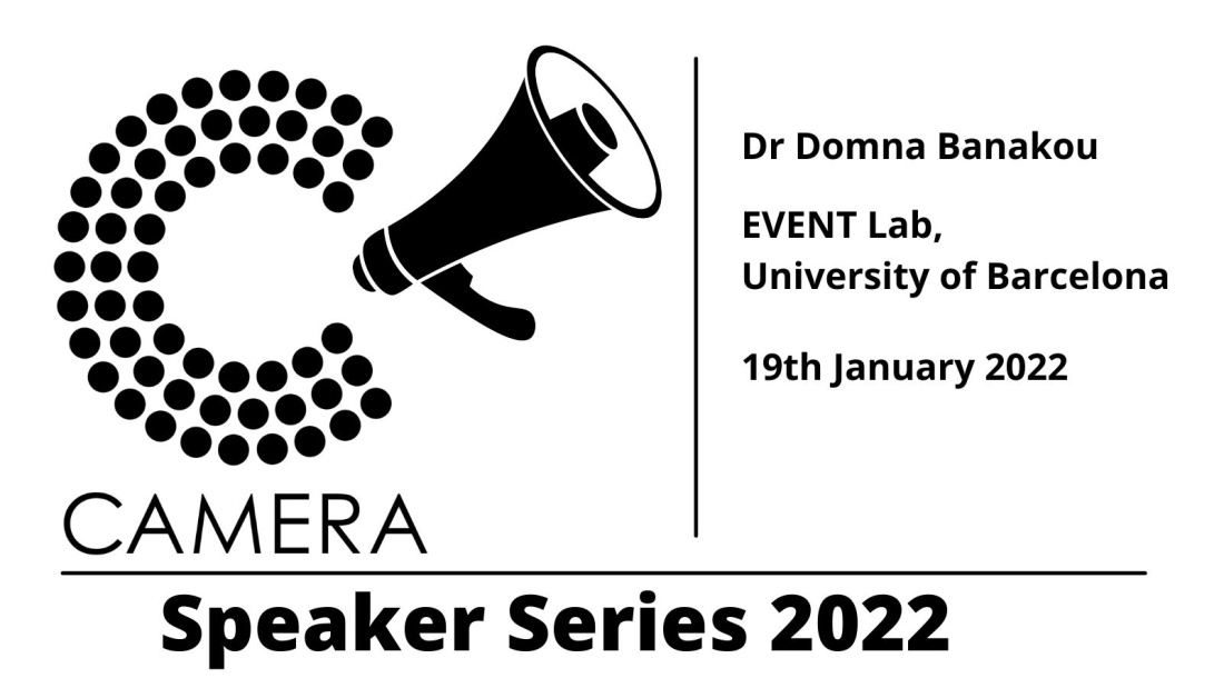 CAMERA CAMERA seminar series 2022 – Dr Domna Banakou